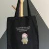 Bolsa de Tela, Tote Bag: Demasiado ternurin para este mundo terreneitor