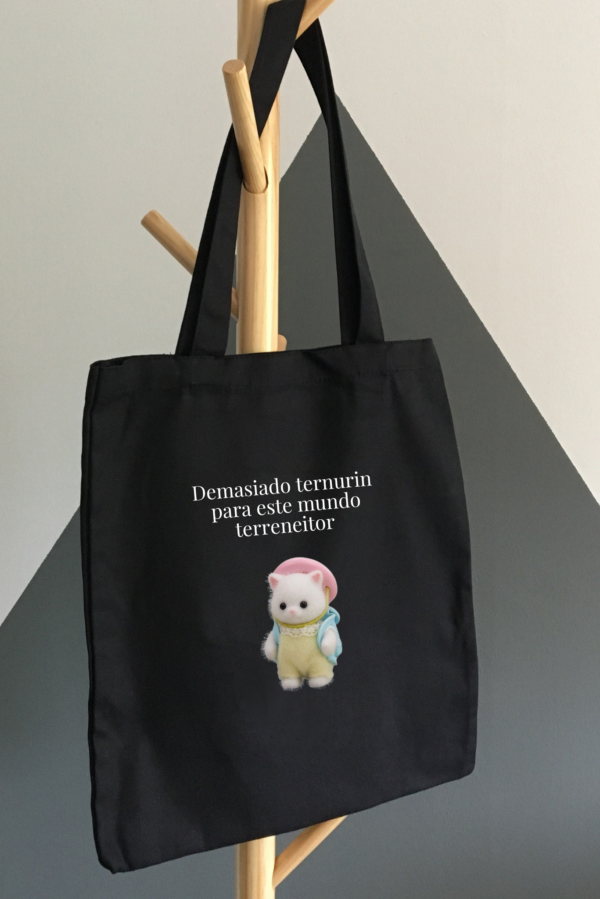 Bolsa de Tela, Tote Bag: Demasiado ternurin para este mundo terreneitor