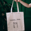 Bolsa de Tela, Tote Bag: Emmm... Hola