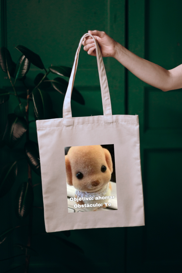 Bolsa de Tela, Tote Bag: Objetivo Ahorrar, Obstáculo yo
