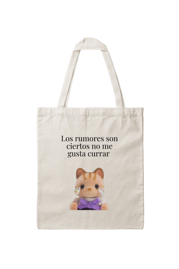 Bolsa de Tela, Tote Bag: Los rumores son ciertos no me gusta currar