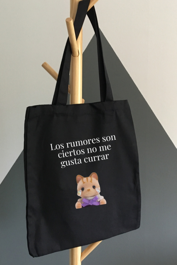 Bolsa de Tela, Tote Bag: Los rumores son ciertos no me gusta currar