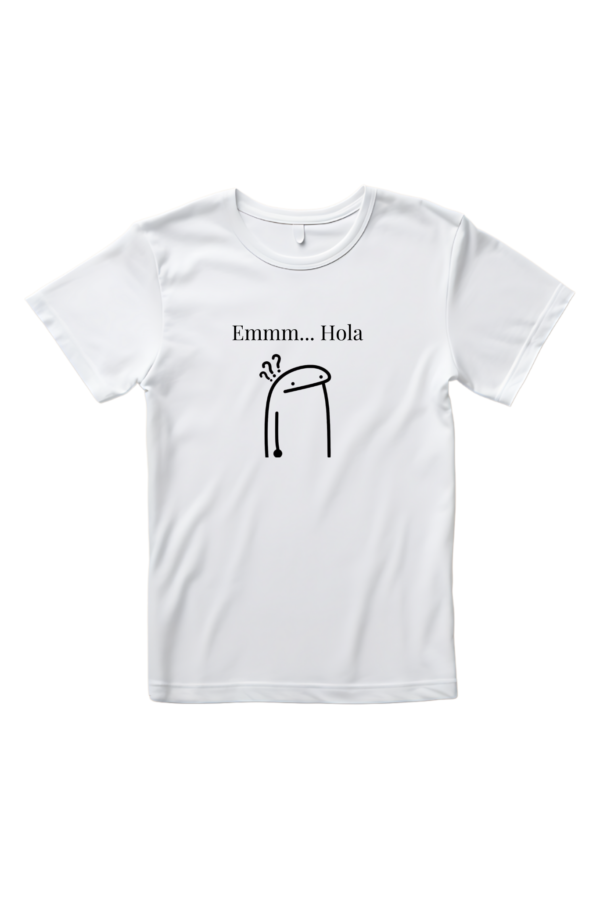 Camiseta Mujer Manga Corta Emmm... Hola