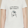 Camiseta Mujer Manga Corta | ¿29 pero a que costo??