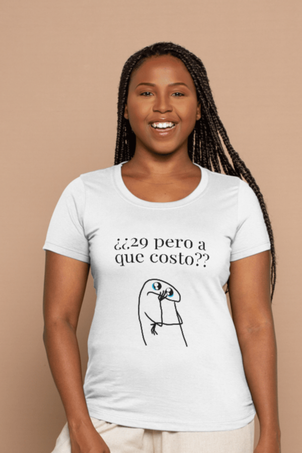 Camiseta Mujer Manga Corta | ¿29 pero a que costo??