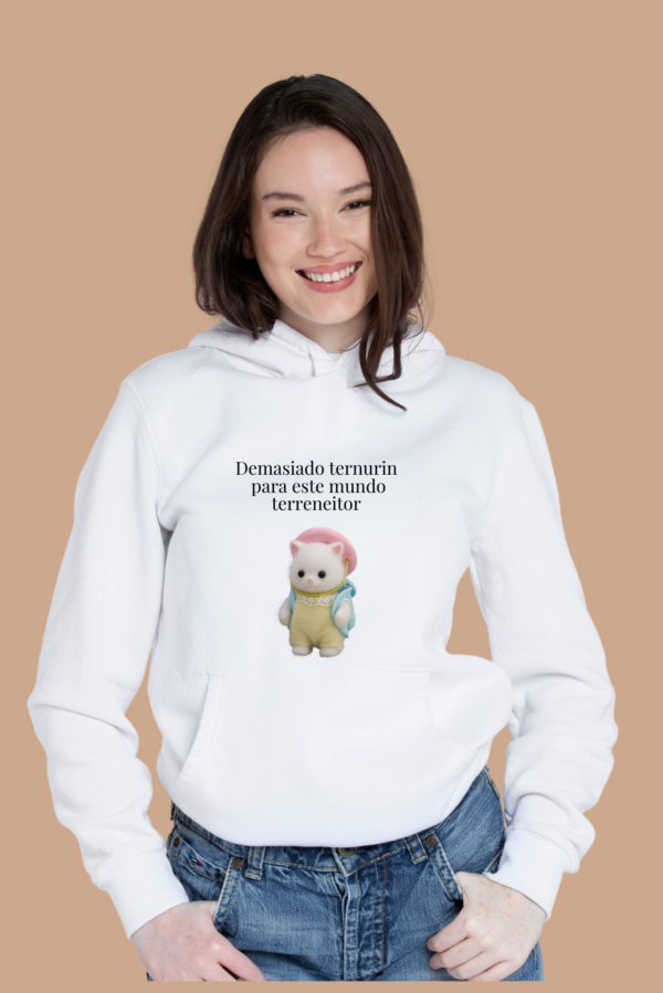 Sudadera con Capucha Mujer | Demasiado ternurin para este mundo terreneitor