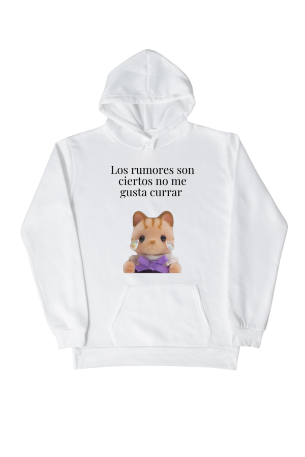 Sudadera con Capucha Mujer | Los rumores son ciertos no me gusta currar