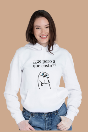Sudadera con Capucha Mujer | ¿29 pero a que costo?