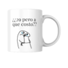 Taza ¿29 pero a que costo??