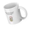 Taza Demasiado ternurin para este mundo terreneitor