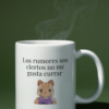 Taza Los rumores son ciertos no me gusta currar