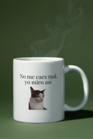 Taza No me caes mal, yo miro así